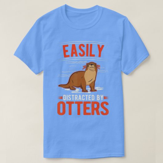 Gemakkelijk afgeleid door Otters - 7 T-shirt (Design voorkant)