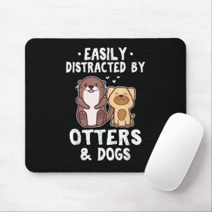 Gemakkelijk Afgeleid Door Otters en Honden Grappig Muismat