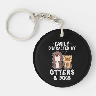 Gemakkelijk Afgeleid Door Otters en Honden Grappig Sleutelhanger