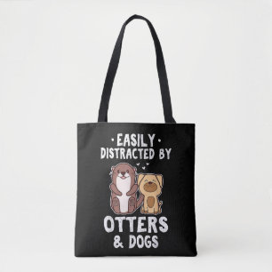 Gemakkelijk Afgeleid Door Otters en Honden Grappig Tote Bag