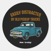 Gemakkelijk afgeleid door oude pick-up trucks Funn Ronde Sticker (Voorkant)