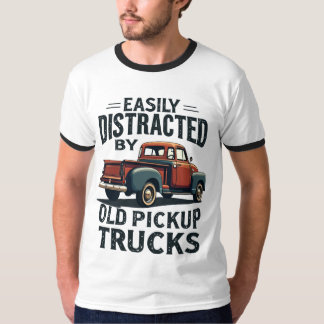 Gemakkelijk afgeleid door oude pick-up trucks - Re T-shirt