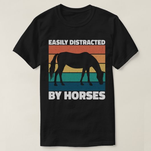 Gemakkelijk Afgeleid Door Paarden Liefhebbers Cute T-shirt (Design voorkant)