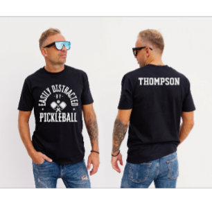 Gemakkelijk afgeleid door Pickleball NAAM OP ACHTE T-shirt