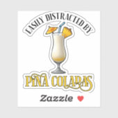 Gemakkelijk Afgeleid Door Pina Coladas Sticker (Vel)