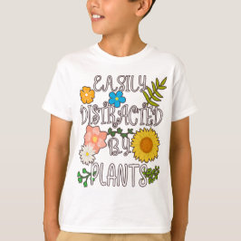 Gemakkelijk Afgeleid Door Planten T-shirt