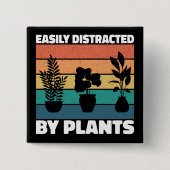 Gemakkelijk afgeleid door Planten tuinieren liefhe Vierkante Button 5,1 Cm (Voorkant)