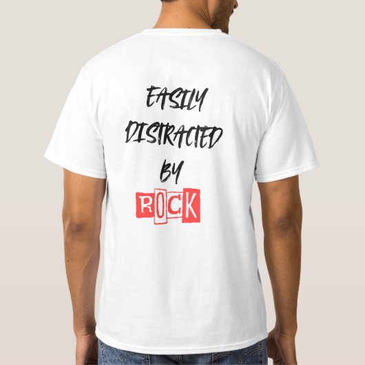 Gemakkelijk afgeleid door rotsen t-shirt (Achterkant)
