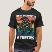 Gemakkelijk afgeleid door schildpadden Cool Zee An T-shirt (Voorkant)