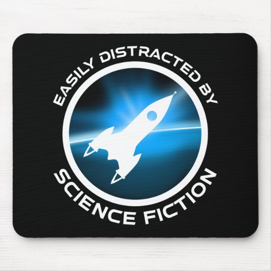 Gemakkelijk Afgeleid Door Sciencefiction Muismat (Voorkant)