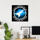 Gemakkelijk Afgeleid Door Sciencefiction Poster (Thuiskantoor)
