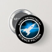 Gemakkelijk Afgeleid Door Sciencefiction Ronde Button 5,7 Cm (Voorkant /achterkant)