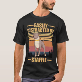 Gemakkelijk Afgeleid Door staffie Hond Liefhebber T-shirt