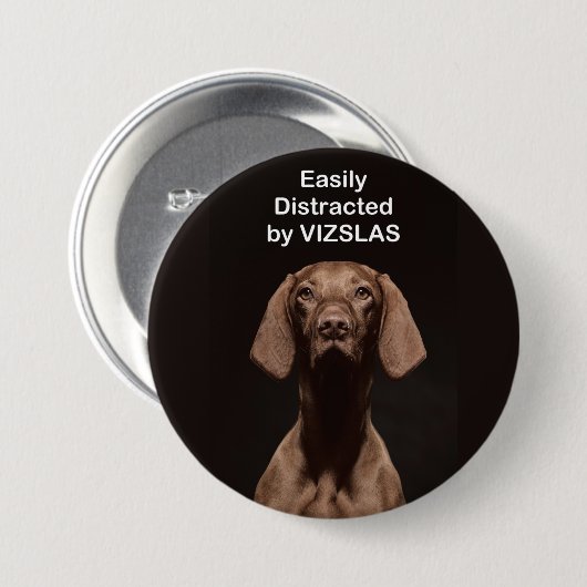 Gemakkelijk afgeleid door VIZSLA'S Ronde Button 7,6 Cm (Voorkant /achterkant)