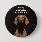 Gemakkelijk afgeleid door VIZSLA'S Ronde Button 7,6 Cm (Voorkant)