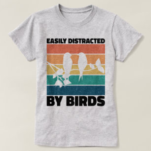 Gemakkelijk afgeleid door vogels Birdwatcher Birth T-shirt