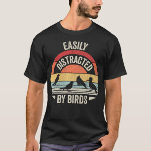 Gemakkelijk Afgeleid Door Vogels Grappige Vintage T-shirt