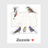 Gemakkelijk Afgeleid Door Vogels Grappige Vogel Li Sticker (Vel)