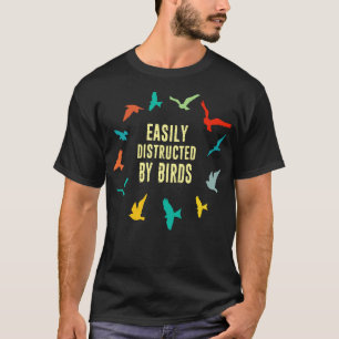 Gemakkelijk Afgeleid Door Vogels Retro Vintage Vog T-shirt