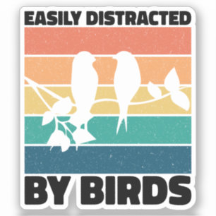Gemakkelijk Afgeleid Door Vogels Vogelspotter Verj Sticker