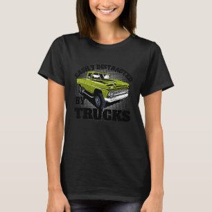 Gemakkelijk Afgeleid Door Vrachtwagens  Ophaalvrac T-shirt