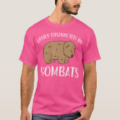 Gemakkelijk afgeleid door Wombats Funny Wombat Lov T-shirt (Voorkant)