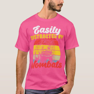 Gemakkelijk afgeleid door Wombats T-shirt