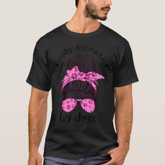 Gemakkelijk Afleidbaar Door Honden Rommelige Knot  T-shirt