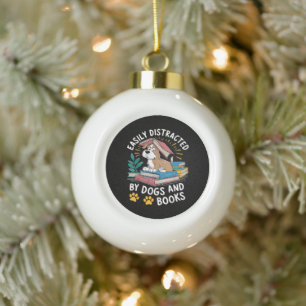 Gemakkelijk Afleidd door Honden en Boeken Grappige Keramische Bal Ornament