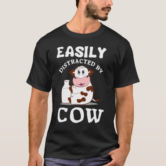 Gemakkelijk Afleidd Door Koe T-shirt (Voorkant)