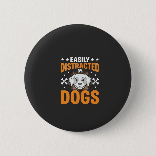 Gemakkelijk Afleiden Door Honden Ronde Button 5,7 Cm (Voorkant)