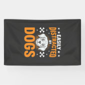Gemakkelijk Afleiden Door Honden Spandoek (Horizontaal)