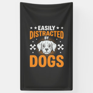 Gemakkelijk Afleiden Door Honden Spandoek