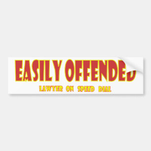 Gemakkelijk beledigd bumpersticker