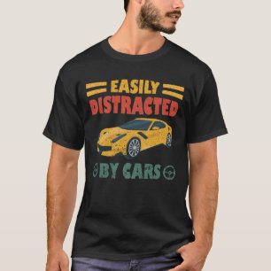Gemakkelijk verstoord door auto's t-shirt