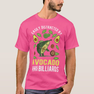 Gemakkelijk verstoord door Avocado en Billiards T-shirt