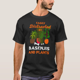 Gemakkelijk verstoord door Basenjis en Planten Ang T-shirt