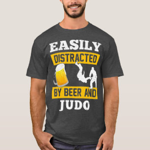 gemakkelijk verstoord door bier- en Judo-cadeautj T-shirt