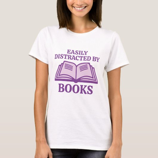 Gemakkelijk verstoord door boeken t-shirt (Voorkant)