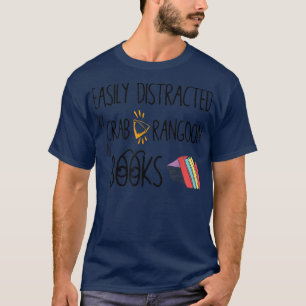 Gemakkelijk verstoord door Crab Rangoon en boekenN T-shirt