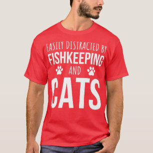 Gemakkelijk verstoord door de visstand en de katte t-shirt