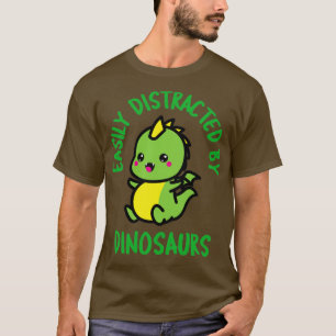 Gemakkelijk verstoord door dinosaurussen t-shirt