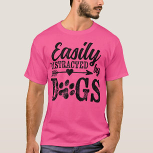 Gemakkelijk verstoord door Dogs Funny Hondenliefh T-shirt