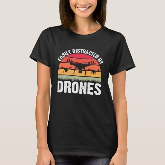 Gemakkelijk verstoord door Drones Drone Pilot Enth T-shirt (Voorkant)