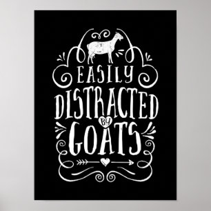 Gemakkelijk verstoord door geit, geit, geit poster