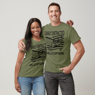 Gemakkelijk verstoord door helikopters t-shirt