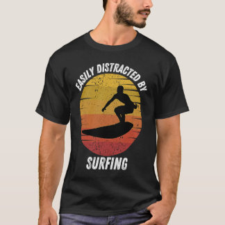 gemakkelijk verstoord door het surfen van de retr t-shirt