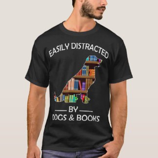 Gemakkelijk verstoord door Honden & Boeken Funny G T-shirt