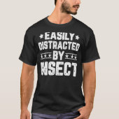 Gemakkelijk verstoord door Insect Insect Collector T-shirt (Voorkant)