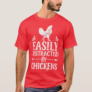 Gemakkelijk verstoord door kippen Funny Farming Bo T-shirt